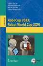 : RoboCup 2023: Robot World Cup XXVI, Buch