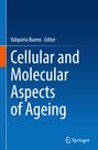 : Cellular and Molecular Aspects of Ageing, Buch