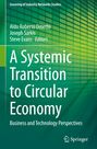 : A Systemic Transition to Circular Economy, Buch
