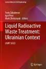 : Liquid Radioactive Waste Treatment: Ukrainian Context, Buch