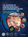 Text: "The Textbook of Nanoneuroscience and Nanoneurosurgery, edited by Babak Kateb, John D. Heiss, John S. Yu, Ming Hsieh." 

Hintergrund: Eine medizinische Illustration mit neuronalen Strukturen und chirurgischen Instrumenten.