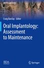 "Oral Implantology: Assessment to Maintenance, Craig Barclay, Editor." Oben: Zahnimplantat-Illustration. Unten: BDA, Springer.
