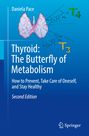 Daniela Pace: Thyroid: The Butterfly of Metabolism, Buch