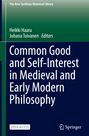 : Common Good and Self-Interest in Medieval and Early Modern Philosophy, Buch