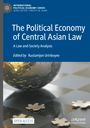 : The Political Economy of Central Asian Law, Buch