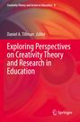: Exploring Perspectives on Creativity Theory and Research in Education, Buch