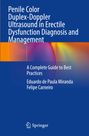Felipe Carneiro: Penile Color Duplex-Doppler Ultrasound in Erectile Dysfunction Diagnosis and Management, Buch