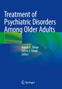 : Treatment of Psychiatric Disorders Among Older Adults, Buch