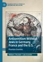 "Antisemitism Without Jews" zeigt eine Illustration eines Mannes, der einen Globus umarmt.