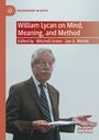 "William Lycan on Mind, Meaning, and Method" ist der Titel, bearbeitet von Mitchell Green und Jan G. Michel. Ein älterer Herr hält Papiere.
