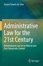 Suzana Tavares Da Silva: Administrative Law for the 21st Century, Buch