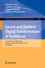 : Secure and Resilient Digital Transformation of Healthcare, Buch