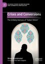 Minoo Mirshahvalad: Crises and Conversions, Buch