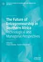 : The Future of Entrepreneurship in Southern Africa, Buch