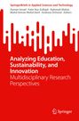 : Analyzing Education, Sustainability, and Innovation, Buch