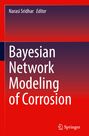 : Bayesian Network Modeling of Corrosion, Buch