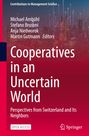 : Cooperatives in an Uncertain World, Buch