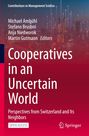 : Cooperatives in an Uncertain World, Buch