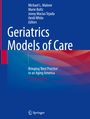 : Geriatrics Models of Care, Buch