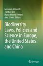 : Biodiversity Laws, Policies and Science in Europe, the United States and China, Buch