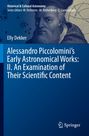 Elly Dekker: Alessandro Piccolomini's Early Astronomical Works: II. An Examination of Their Scientific Content, Buch