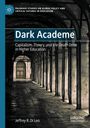 Jeffrey R. Di Leo: Dark Academe, Buch
