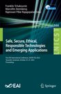 : Safe, Secure, Ethical, Responsible Technologies and Emerging Applications, Buch