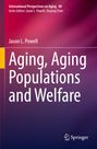 Jason L. Powell: Aging, Aging Populations and Welfare, Buch