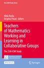 : Teachers of Mathematics Working and Learning in Collaborative Groups, Buch