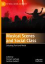 : Musical Scenes and Social Class, Buch