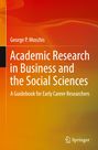 George P. Moschis: Academic Research in Business and the Social Sciences, Buch