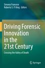 : Driving Forensic Innovation in the 21st Century, Buch