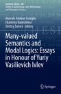 : Many-valued Semantics and Modal Logics: Essays in Honour of Yuriy Vasilievich Ivlev, Buch
