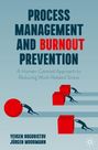 Jürgen Moormann: Process Management and Burnout Prevention, Buch