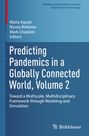 : Predicting Pandemics in a Globally Connected World, Volume 2, Buch