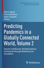 Titel: "Predicting Pandemics in a Globally Connected World, Volume 2." Herausgeber: Maíra Aguiar, Nicola Bellomo, Mark Chaplain.