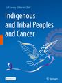 : Indigenous and Tribal Peoples and Cancer, Buch