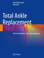 Roxa Ruiz: Total Ankle Replacement, Buch