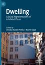 : Dwelling, Buch