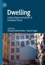 : Dwelling, Buch