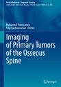 : Imaging of Primary Tumors of the Osseous Spine, Buch