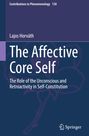 Lajos Horváth: The Affective Core Self, Buch