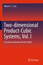 Autor: Albert C. J. Luo. Titel: "Two-dimensional Product-Cubic Systems, Vol. I". Untertitel: "Constant and Linear Vector Fields". Verlag: Springer.