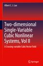 Albert C. J. Luo: Two-dimensional Single-Variable Cubic Nonlinear Systems, Vol II, Buch