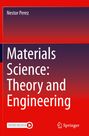 Nestor Perez: Materials Science: Theory and Engineering, Buch
