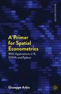 Giuseppe Arbia: A Primer for Spatial Econometrics, Buch