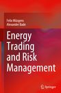 Alexander Bade: Energy Trading and Risk Management, Buch