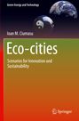 "Eco-cities: Scenarios for Innovation and Sustainability" von Ioan M. Ciumasu. Logo und Erdkugel im Hintergrund.