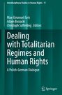 : Dealing with Totalitarian Regimes and Human Rights, Buch