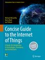 Michael Mccarthy: Concise Guide to the Internet of Things, Buch